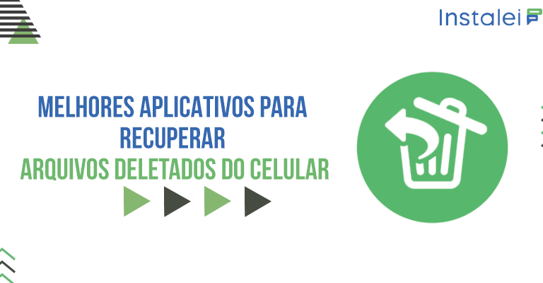 Melhores aplicativos para recuperar arquivos deletados do celular