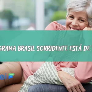 O Programa Brasil Sorridente está de volta!