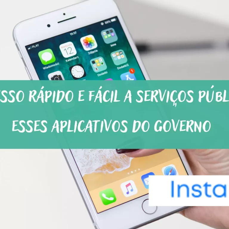 Tenha acesso rápido e fácil a serviços públicos do Governo