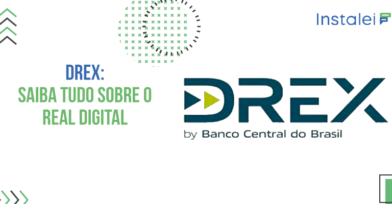Drex: saiba tudo sobre o real digital