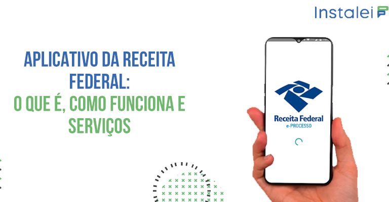 Aplicativo da Receita Federal: o que é, como funciona e serviços