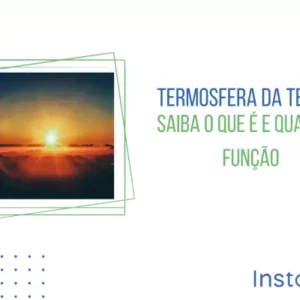 Termosfera da Terra: saiba o que é e qual sua função