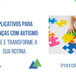 Aplicativos para crianças com autismo: baixe e transforme a sua rotina