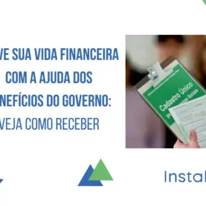 Como aproveitar os benefícios do governo