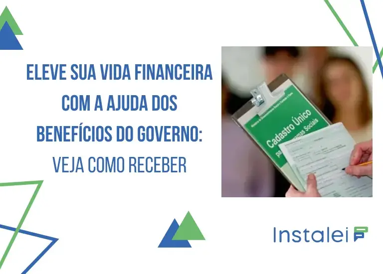 Como aproveitar os benefícios do governo