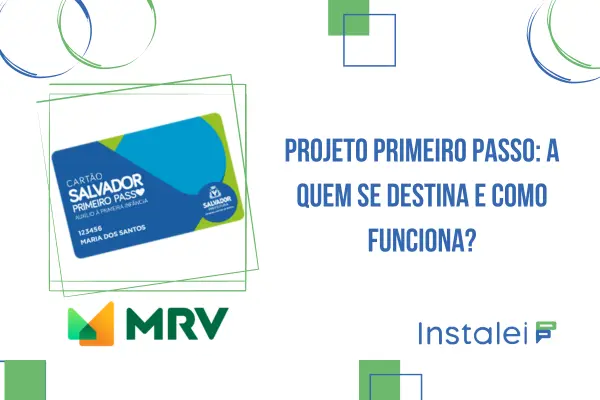 Projeto Primeiro Passo: a quem se destina e como funciona? 