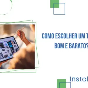 Como escolher um tablet bom e barato? 