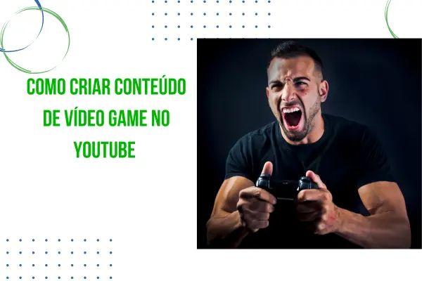Como criar conteúdo de vídeo game no YouTube