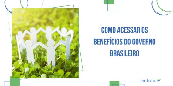 Como Acessar os Benefícios do Governo Brasileiro