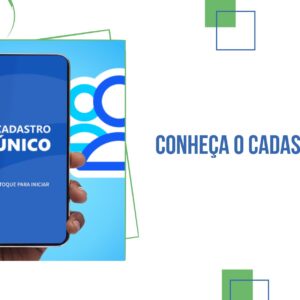 Conheça o Cadastro Único