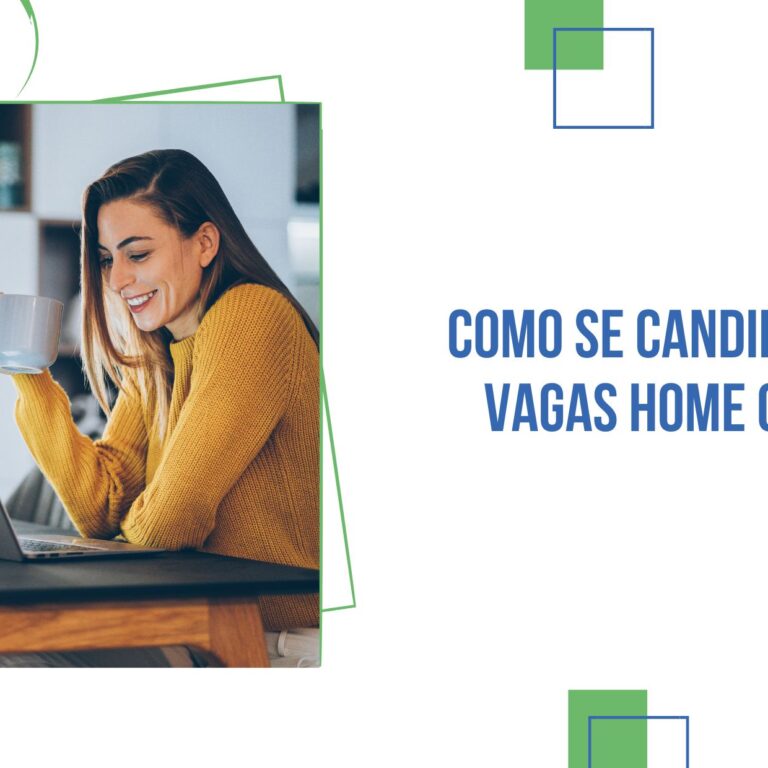 Como se Candidatar a Vagas Home Office