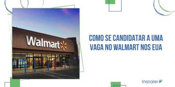 Como Se Candidatar a Uma Vaga no Walmart nos EUA