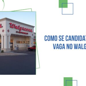 Como Conseguir um Emprego no Walgreens