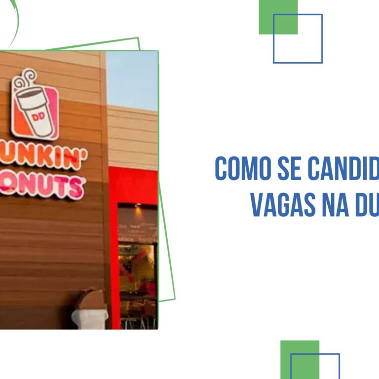 Como Se Candidatar às Vagas na Dunkin