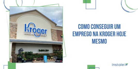 Como Conseguir um Emprego na Kroger Hoje Mesmo