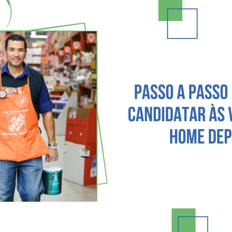 Passo a Passo Para se Candidatar às Vagas da Home Depot