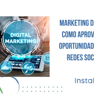 Marketing Digital: como aproveitar oportunidades nas redes sociais