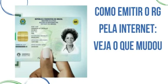 Como emitir o RG pela internet: veja o que mudou
