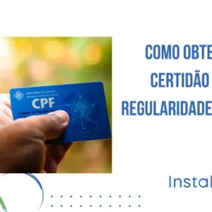 Como obter a Certidão de Regularidade do CPF