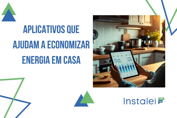 Aplicativos que ajudam a economizar energia em casa