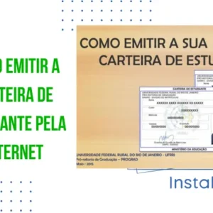 Como Emitir a Carteira de Estudante pela Internet
