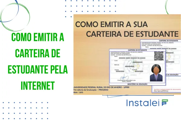 Como Emitir a Carteira de Estudante pela Internet
