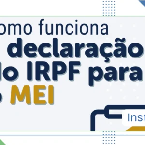Como declarar o MEI no imposto de renda