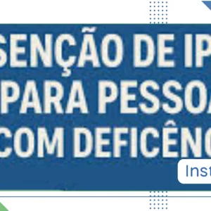 Como funciona a isenção do IPVA para pessoas com deficiência